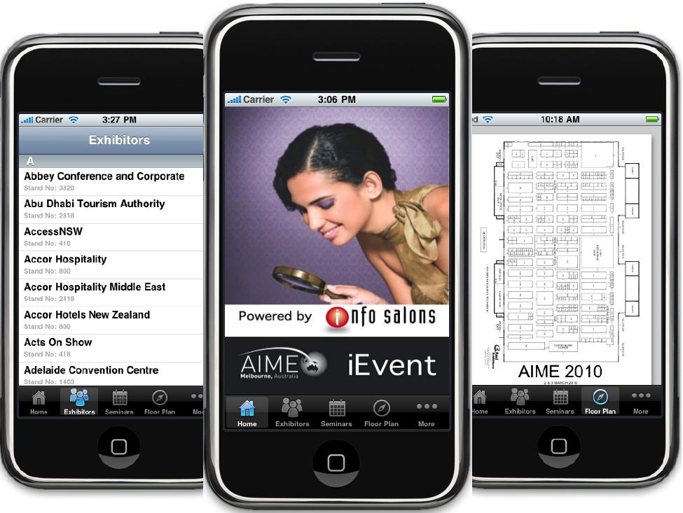 iEvent gives delegates, visitors and exhibitors the ability to navigate event schedule details, exhibitor information and access the exhibition floorplan before, during and after the event, from iPhones and Smart Phones.