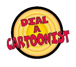 Dial a Cartoonist